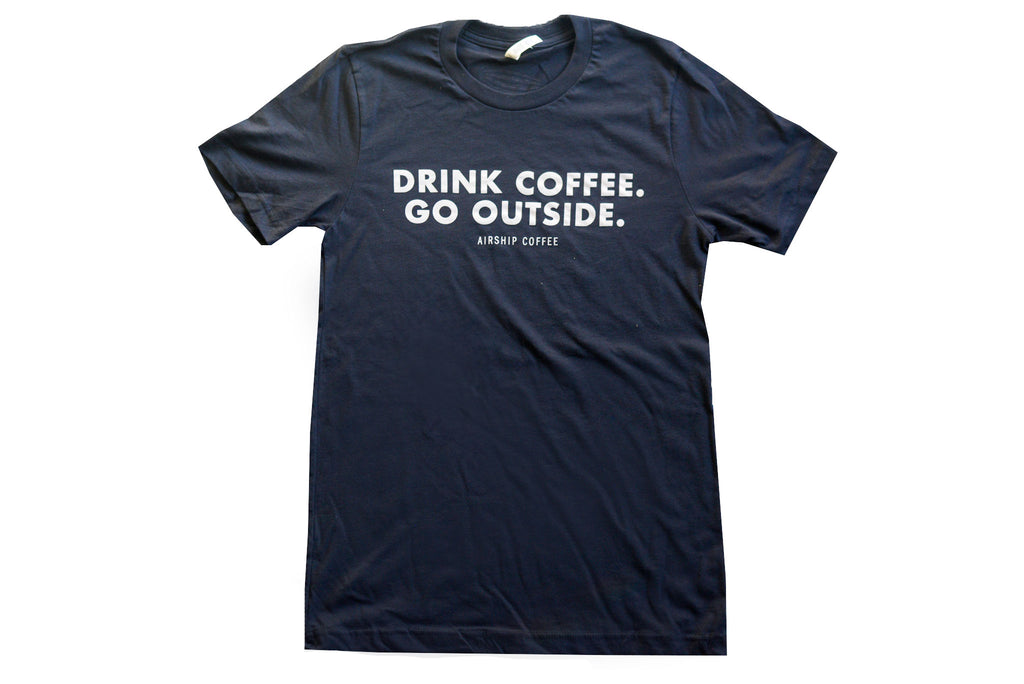 Drink Coffee, Go Outside Dark Grey Tee